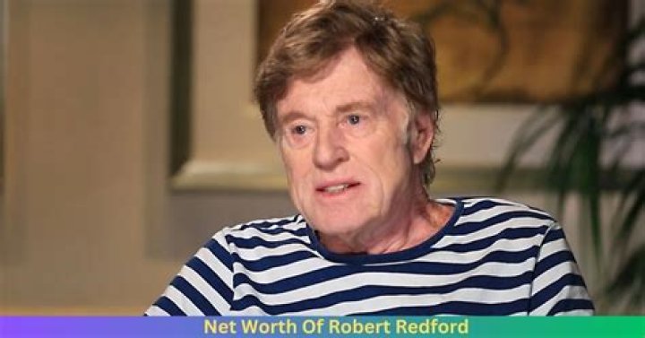 What Is Robert Redford's Net Worth